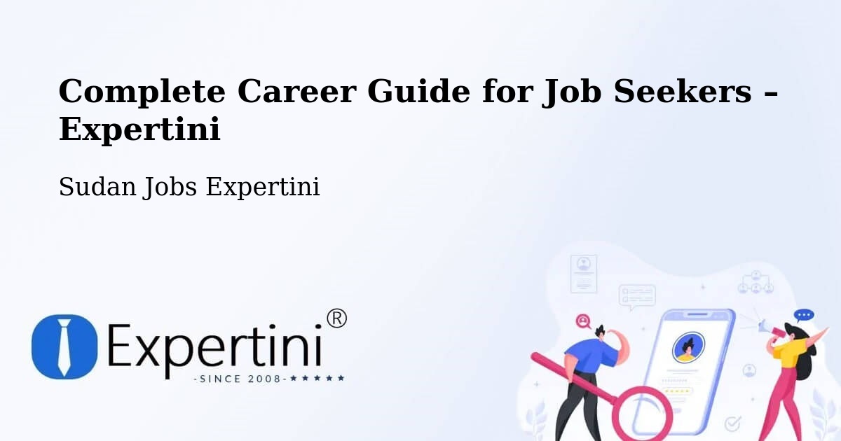Career Guide for Job Seekers – Ar Ruseris - Ar Ruseris, Sudan Jobs Expertini