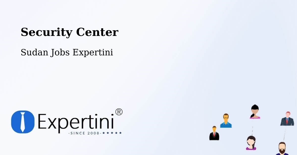 Security & Compliance – Ar Ruseris - Sudan Jobs Expertini